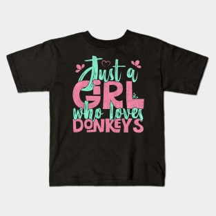 Just A Girl Who Loves Donkeys Farmer Gift print Kids T-Shirt